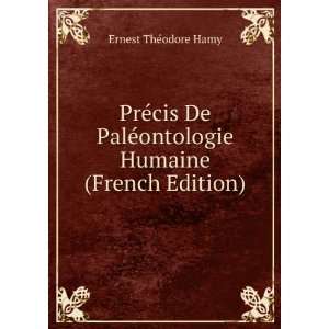   ©ontologie Humaine (French Edition) Ernest ThÃ©odore Hamy Books
