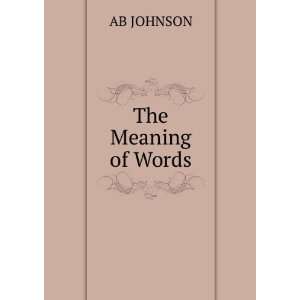  The meaning of words, analysed into words and unverbal 