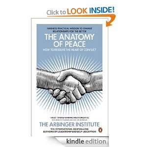 The Anatomy of Peace: How to Resolve the Heart of Conflict: The 