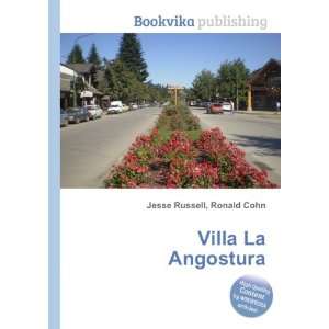  Villa La Angostura Ronald Cohn Jesse Russell Books