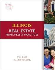 Illinois Real Estate Principles and Practices, (0324379498), Tim Rice 