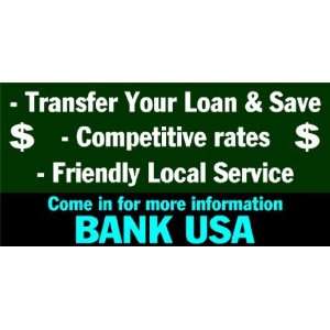    3x6 Vinyl Banner   Transfer your loan & save 