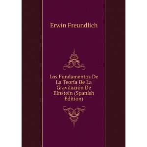   De Einstein (Spanish Edition) Erwin Freundlich  Books