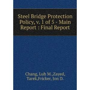    Final Report Luh M.,Zayed, Tarek,Fricker, Jon D. Chang Books