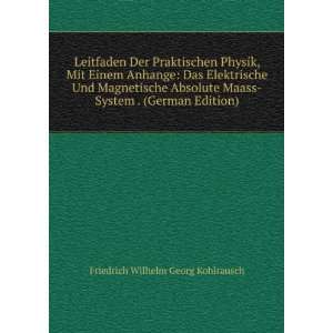    System . (German Edition) Friedrich Wilhelm Georg Kohlrausch Books