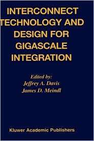 Interconnect Technology and Design for Gigascale Integration 