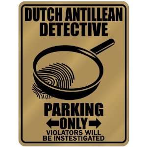 New  Dutch Antillean Detective   Parking Only  Netherlands Antilles 
