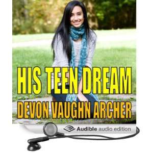  His Teen Dream (Audible Audio Edition): Devon Vaughn 