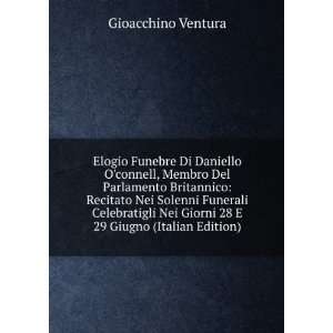   Nei Giorni 28 E 29 Giugno (Italian Edition) Gioacchino Ventura Books