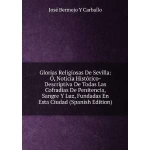   En Esta Ciudad (Spanish Edition): JosÃ© Bermejo Y Carballo: Books