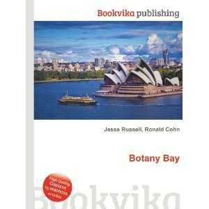  Botany Bay Ronald Cohn Jesse Russell Books