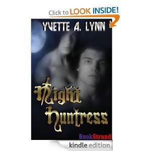 Night Huntress (BookStrand Publishing Romance) Yvette A. Lynn  