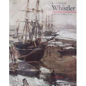  James McNeill Whistler at the Freer Gallery of Art Books