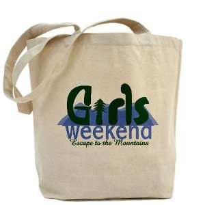  Mountain Girls Weekend Girls weekend Tote Bag by  