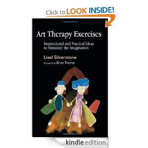 Art Therapy Exercises Inspirational and Practical Ideas to Stimulate 