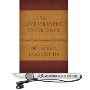  The Love and Respect Experience (Audible Audio Edition 