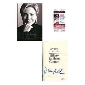  Hillary Clinton Autographed / Signed Living History Book 