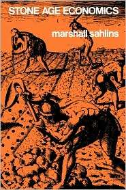 Stone Age Economics, (0202010996), Marshall D. Sahlins, Textbooks 