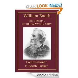 William Booth, The General of the Salvation Army [Annotated] [Kindle 