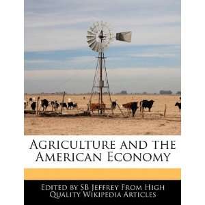   and the American Economy (9781241688639) SB Jeffrey Books