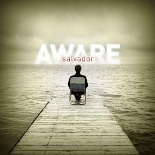  Aware (Album Version) Salvador