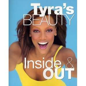  Tyras Beauty Inside & Out [Paperback] Tyra Banks Books