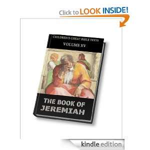 The Book Of Jeremiah (Childrens Great Bible Texts) James Hastings 