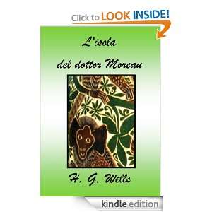 isola del dottor Moreau (Italian Edition) H.G. Wells  