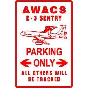  AWACS E 3 SENTRY PARKING military plane sign