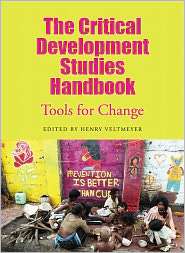 The Critical Development Studies Handbook Tools for Change 