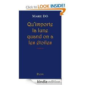 Quimporte la lune quand on a les étoiles (French Edition) Marie DO 