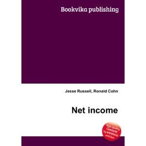  Net income Ronald Cohn Jesse Russell Books