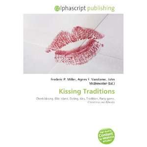  Kissing Traditions (9786134084680) Books