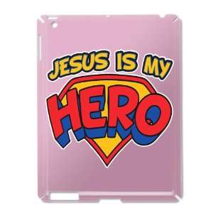  iPad 2 Case Pink of Jesus Is My Hero: Everything Else