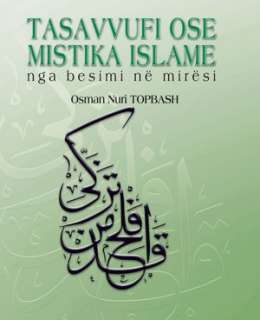   Tasavvufi Ose Mistika Islame by Osman Nuri Topbas 