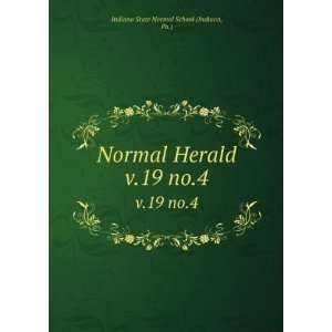  Normal Herald. v.19 no.4: Pa.) Indiana State Normal School 