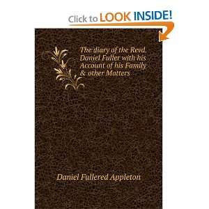   Daniel Fuller with his Account of his Family & other Matters Daniel