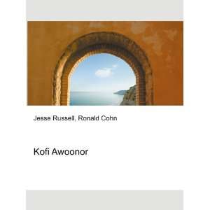  Kofi Awoonor Ronald Cohn Jesse Russell Books