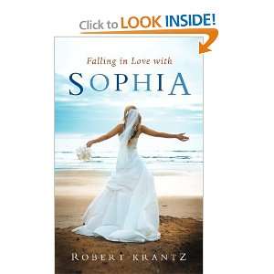    Falling in Love with Sophia [Paperback] Robert Krantz Books