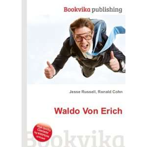  Waldo Von Erich: Ronald Cohn Jesse Russell: Books