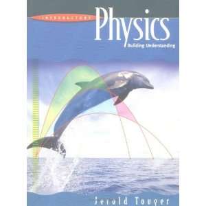   Physics, Building Understanding [Hardcover]: Jerold Touger: Books