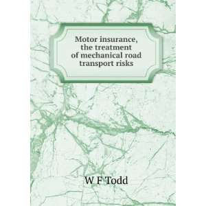  Motor insurance, the treatment of mechanical road 