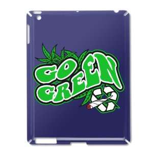    iPad 2 Case Royal Blue of Marijuana Go Green: Everything Else