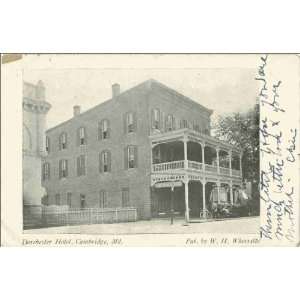   , Maryland, ca. 1911  Dorchester Hotel ca. 1911