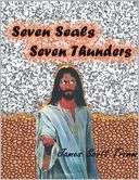 Seven Seals & Seven Thunders James Scott Trimm