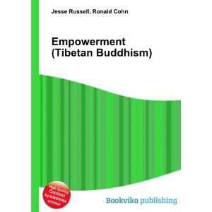  Empowerment (Tibetan Buddhism) Ronald Cohn Jesse Russell 
