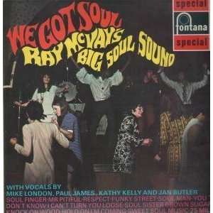   GOT SOUL LP (VINYL) UK FONTANA 1969 RAY MCVAYS BIG SOUL SOUND Music