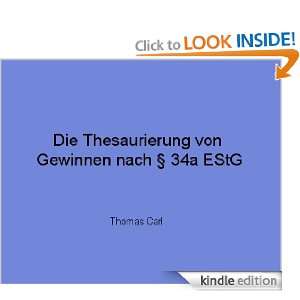 Die Thesaurierung von Gewinnen nach § 34a EStG (German Edition 