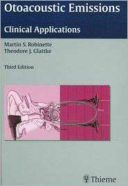 Otoacoustic Emissions Clinical Applications, (313103713X), Martin S 