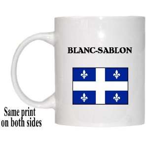    Canadian Province, Quebec   BLANC SABLON Mug: Everything Else